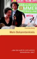 Ebook Mein Bekanntenkreis di Franziska König edito da Books on Demand