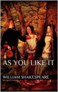 Ebook As You Like It di William Shakespeare edito da Books on Demand