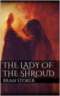 Ebook The Lady of the Shroud di Bram Stoker edito da Books on Demand
