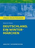 Ebook Deutschland. Ein Wintermärchen. Königs Erläuterungen. di Sabine Hasenbach, Heinrich Heine edito da Bange, C., Verlag GmbH