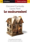 Ebook Le assicurazioni di Giovanni Cucinotta, Laura Nieri edito da Società editrice il Mulino, Spa