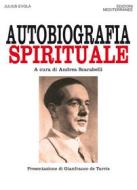 Ebook Autobiografia spirituale di Julius Evola edito da Edizioni Mediterranee