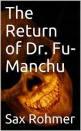 Ebook The Return of Dr. Fu-Manchu di Sax Rohmer edito da iOnlineShopping.com
