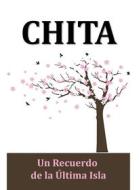 Ebook Chita: un Recuerdo de la Última Isla (Translated) di Lafcadio Hearn edito da Paloma Nieves