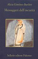 Ebook Messaggeri dell'oscurità di Alicia Giménez-Bartlett edito da Sellerio Editore