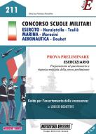 Ebook Concorso Scuole Militari ESERCITO - Nunziatella - Teuliè MARINA - Morosini AERONAUTICA - Douhet di Nissolino Patrizia edito da Nissolino