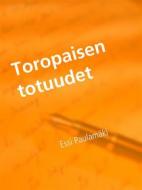 Ebook Toropaisen totuudet di Essi Paulamäki edito da Books on Demand