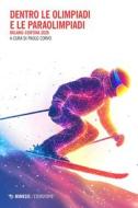 Ebook Dentro le Olimpiadi e le Paraolimpiadi di AA. VV. edito da Mimesis Edizioni