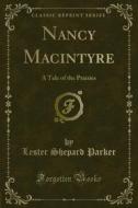 Ebook Nancy Macintyre di Lester Shepard Parker edito da Forgotten Books