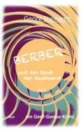 Ebook Berber und der Raub der Raubkunst di Georg Steinweh edito da Books on Demand
