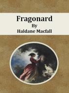 Ebook Fragonard di Haldane Macfall edito da Publisher s11838