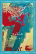 Ebook Federica e basta di Antonio Bondavalli edito da Aracne Editrice