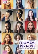 Ebook Chiamami per nome di Autori vari edito da Le Mezzelane Casa Editrice