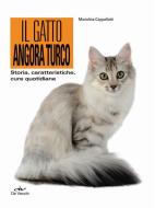 Ebook Il gatto angora turco di Cappelletti Mariolina edito da De Vecchi