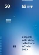 Ebook Rapporto sullo stato dell'editoria in Italia 2023 di AA. VV. edito da AIE