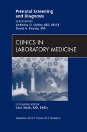 Ebook Prenatal Screening and Diagnosis, An Issue of Clinics in Laboratory Medicine di Anthony O. Odibo, David A. Krantz edito da Saunders