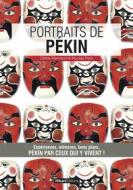 Ebook Portraits de Pékin di Céline Allemand, Nicolas Paris edito da Hikari Editions