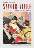 Ebook Savoir-Vivre à la Curnonsky di Inge Huber edito da Books on Demand