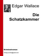 Ebook Die Schatzkammer di Edgar Wallace, AA. VV. edito da Edgar Wallace