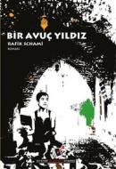 Ebook Bir Avuç Y?ld?z di Rafik Schami, Mehmet Salim edito da Evrensel Bas?m Yay?n