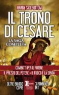 Ebook Il trono di Cesare. La saga completa di Harry Sidebottom edito da Newton Compton Editori