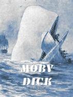 Ebook Moby Dick di Herman Melville edito da Rugged Beard Media