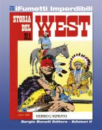 Ebook Storia del West n. 1 (iFumetti Imperdibili) di Gino D'Antonio, Renzo Calegari, Renato Polese edito da Edizioni If