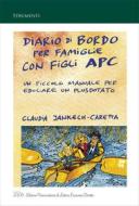 Ebook Diario di Bordo per Famiglie con Figli APC di Claudia Jankech-Caretta edito da LED Edizioni Universitarie