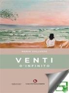Ebook Venti d'infinito di Maria Galluzzo edito da Kimerik