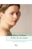 Ebook Le livre de ma mère di Albert Cohen edito da Elmac