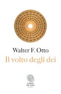 Ebook Il volto degli dèi di Walter Friedrich Otto edito da Fazi Editore