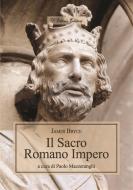 Ebook Il Sacro Romano Impero di James Bryce edito da D'Ettoris Editori