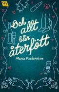 Ebook Och allt blir återfött di Maria Richardsson edito da Word Audio Publishing