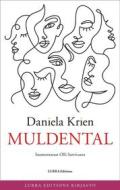 Ebook Muldental di Daniela Krien edito da Lurra Editions