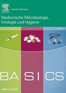 Ebook BASICS Medizinische Mikrobiologie,Virologie und Hygiene di Henrik Holtmann edito da Urban & Fischer