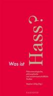 Ebook Was ist Hass? di Stephan Uhlig edito da heptagon