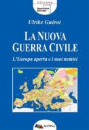 Ebook La Nuova Guerra Civile di Ulrike Guérot edito da Alpina