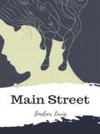 Ebook Main Street di Sinclair Lewis edito da JH