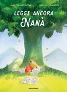 Ebook Leggi ancora Nanà di Magnone Marco, Sangiò Lorenzo edito da Mondadori