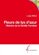 Ebook Fleur de lys d'azur di Luigi Alfieri edito da Fermoeditore