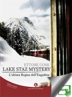 Ebook Lake Staz Mystery di Comi Ettore edito da Kimerik