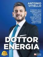 Ebook Dottor Energia di Antonio Vitiello edito da Bruno Editore