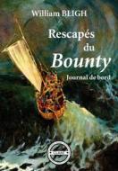 Ebook Rescapés du Bounty di William Bligh edito da CLAAE