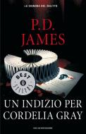 Ebook Un indizio per Cordelia Gray di James P.D. edito da Mondadori