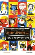 Ebook Terza elementare di Spinelli Jerry edito da Mondadori