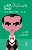 Ebook Poesie. Libro de poemas - Suites di García Federico Lorca edito da Newton Compton Editori
