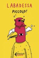 Ebook Piccolo! di Labadessa edito da Feltrinelli Comics