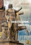 Ebook Gerusalemme liberata di Torquato Tasso edito da Tiemme Edizioni Digitali