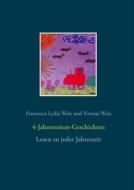 Ebook 4-Jahreszeiten-Geschichten di Francesca Lydia Weis, Yvonne Weis edito da Books on Demand