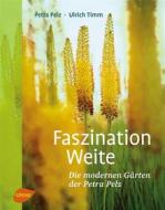 Ebook Faszination Weite di Petra Pelz, Ulrich Timm edito da Verlag Eugen Ulmer